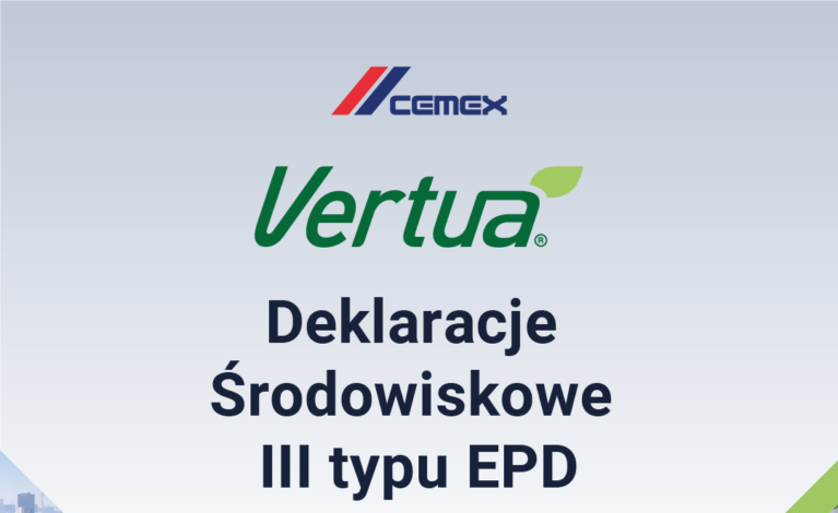 CEMEX w Polsce pierwszy globalnie uzyskał certyfikaty Deklaracji Środowiskowej Produktu – potwierdzając działania strategii “Future in Action”