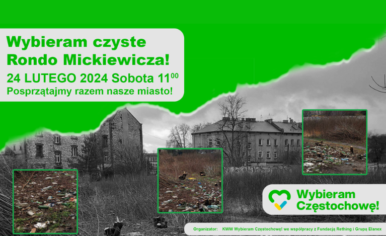 KWW Wybieram Częstochowę zaprasza do udziału w akcji sprzątania w okolicy Ronda Mickiewicza