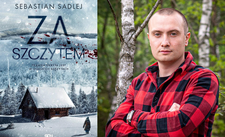 Sebastian Sadlej wraca z mocnym kryminałem. Premiera książki “Za szczytem”